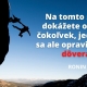Na tomto svete dokážete opraviť čokoľvek, jedna vec sa ale opraviť nedá - dôvera