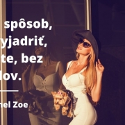 elegantna-zena Štýl je spôsob, ako vydriť akí sme, bez slov
