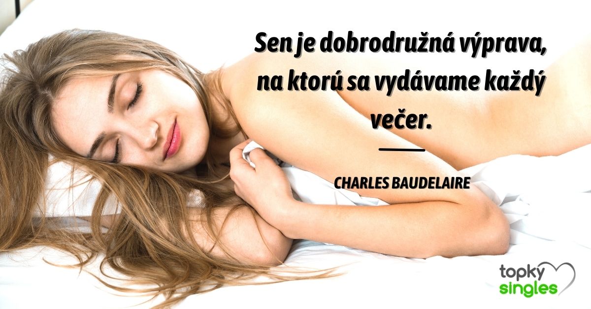 Sen je dobrodružná výprava, na ktorú sa vydávame každý večer