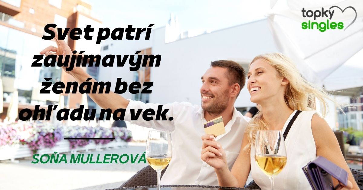 Svet patrí zaujímavým ženám bez ohľadu na vek