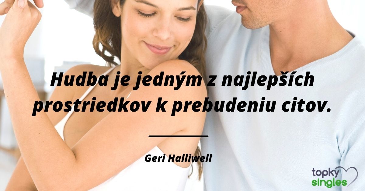 Hudba je jedným z najlepších prostriedkov k prebudeniu citov