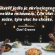 Skvelé jedlo je ekvivalentom skvelého milovania. Čím viac ho máte, tým viac ho chcete