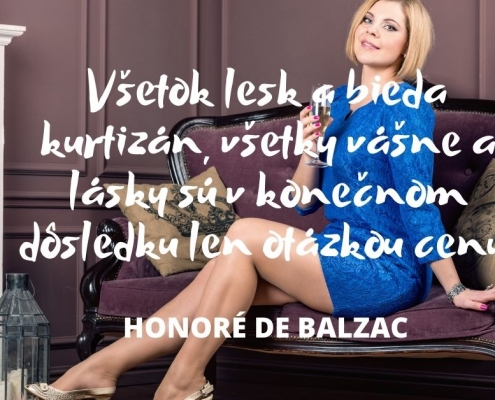 Všetok lesk a bieda kurtizán, všetky vášne a lásky sú v konečnom dôsledku len otázkou ceny