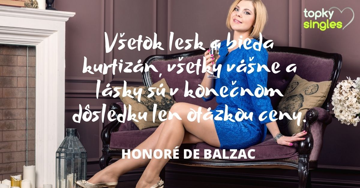 Všetok lesk a bieda kurtizán, všetky vášne a lásky sú v konečnom dôsledku len otázkou ceny