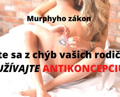 Poučte sa z chýb vašich rodičov - POUŽÍVAJTE ANTIKONCEPCIU