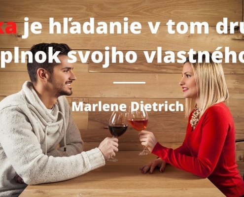 Láska je hľadanie v tom druhom doplnok svojho vlastného ja