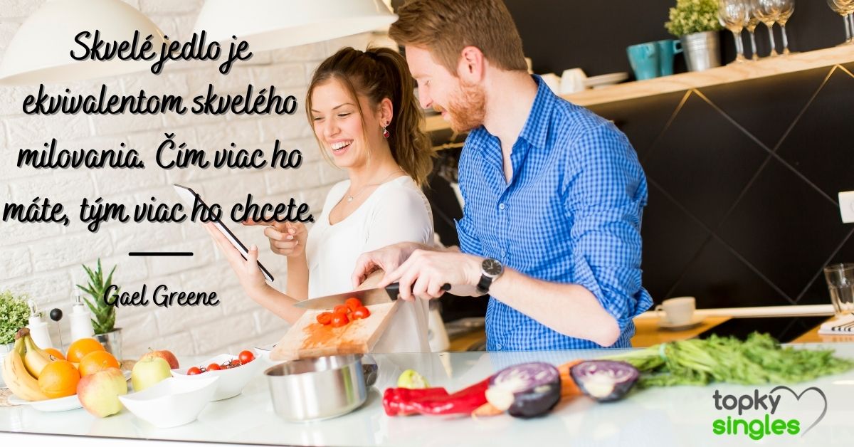 Skvelé jedlo je ekvivalentom skvelého milovania. Čím viac ho máš, tým viac ho chceš