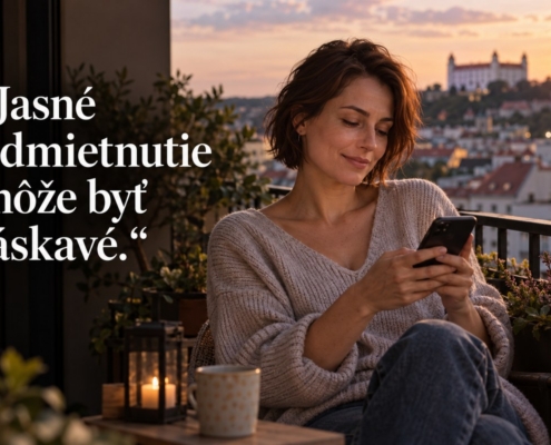 Žena premýšľa nad správou po rande. Citát: Jasné odmietnutie môže byť láskavé.