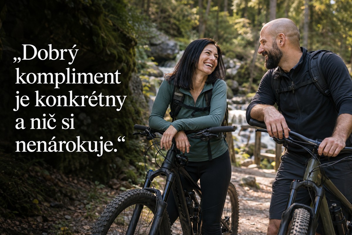 Úprimné ocenenie pri spoločnom cyklovýlete. Citát: Dobrý kompliment je konkrétny a nič si nenárokuje.