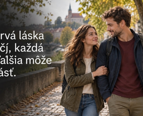 Mladý dospelý pár na spoločnej prechádzke. Citát: Prvá láska učí, každá ďalšia môže rásť.