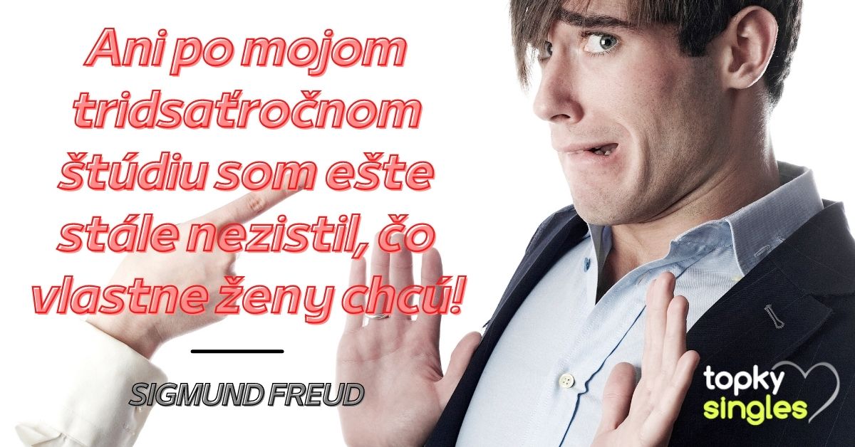 Ani po mojom tridsaťročnom štúdiu som ešte stálenezistil, čo vlastne ženy chcú